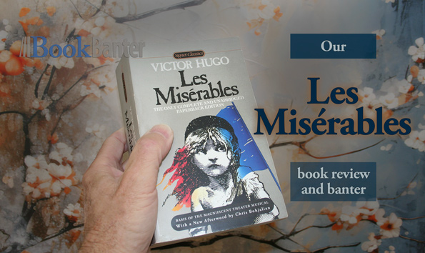 Our Book Banter post about Les Misérables Les Misérables post on Wordpress