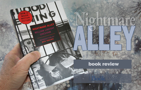 Nightmare Alley book review produced by Desert Life Design Nightmare Alley post on Wordpress